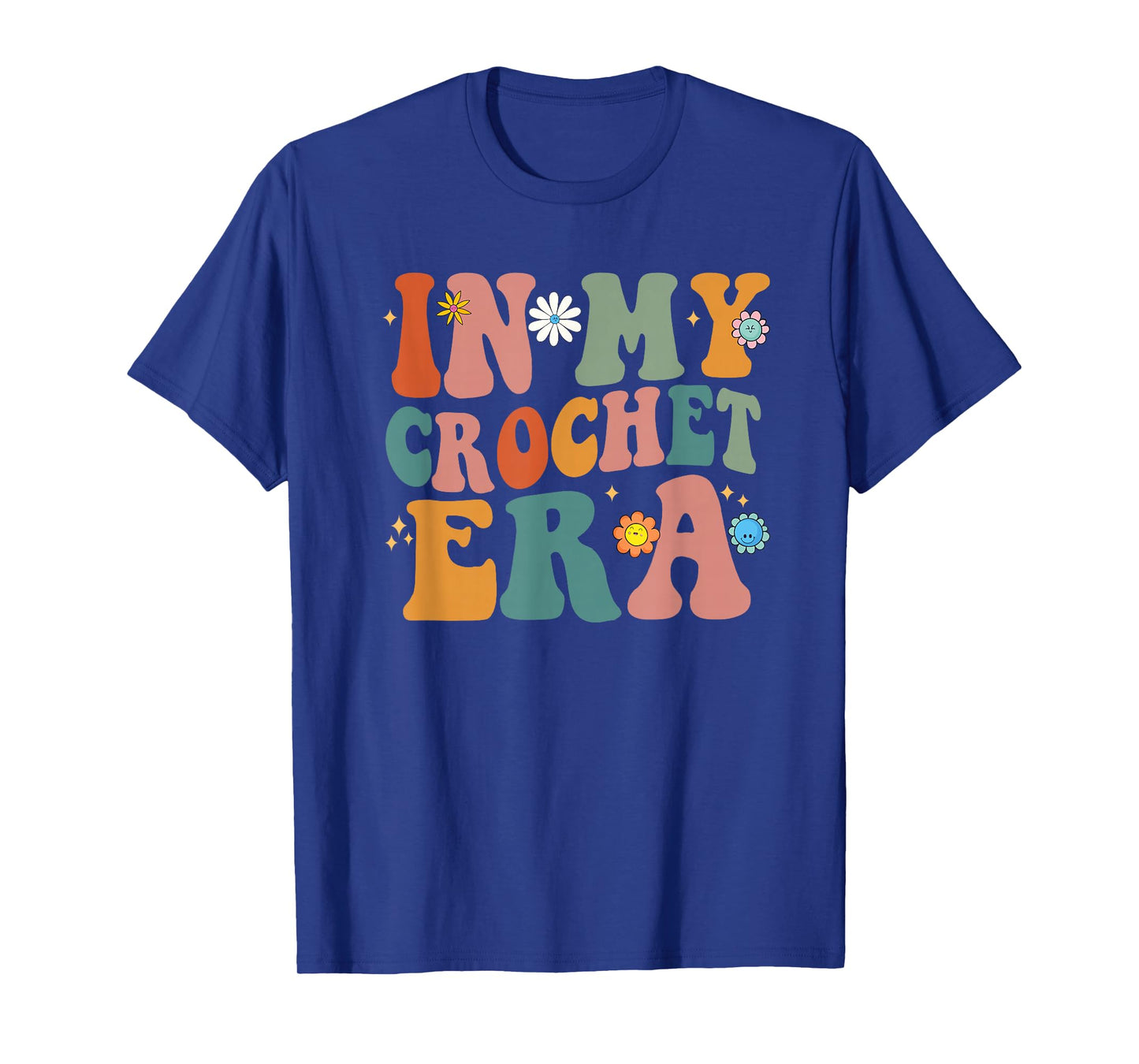 Funny Groovy In My Crochet Era Men Women T-Shirt