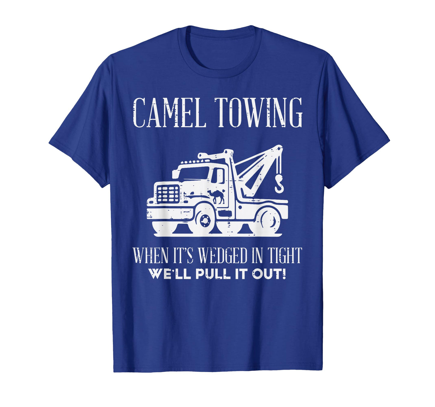 Inappropriate Camel Funny Adult Humor Meme Towing Men Women T-Shirt