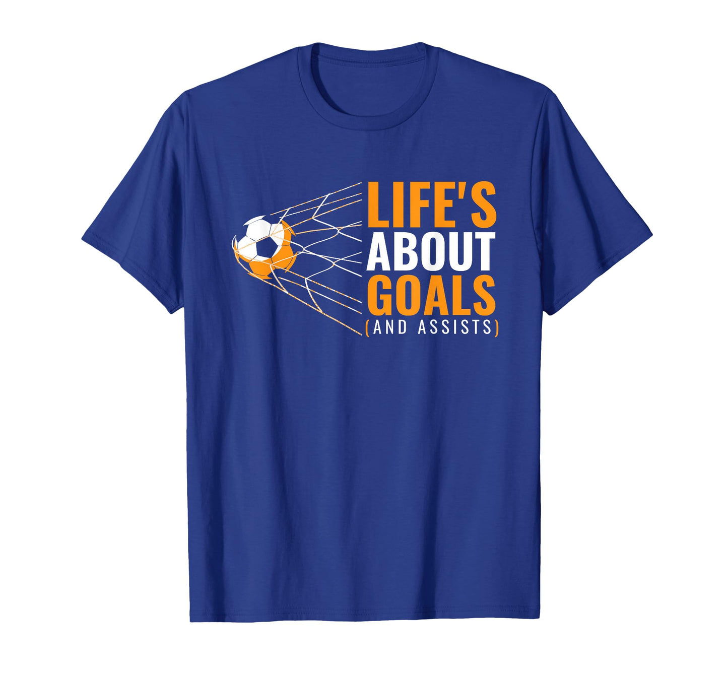 Life’s About Goals And Assists Funny Quote Youth Soccer T-Shirt
