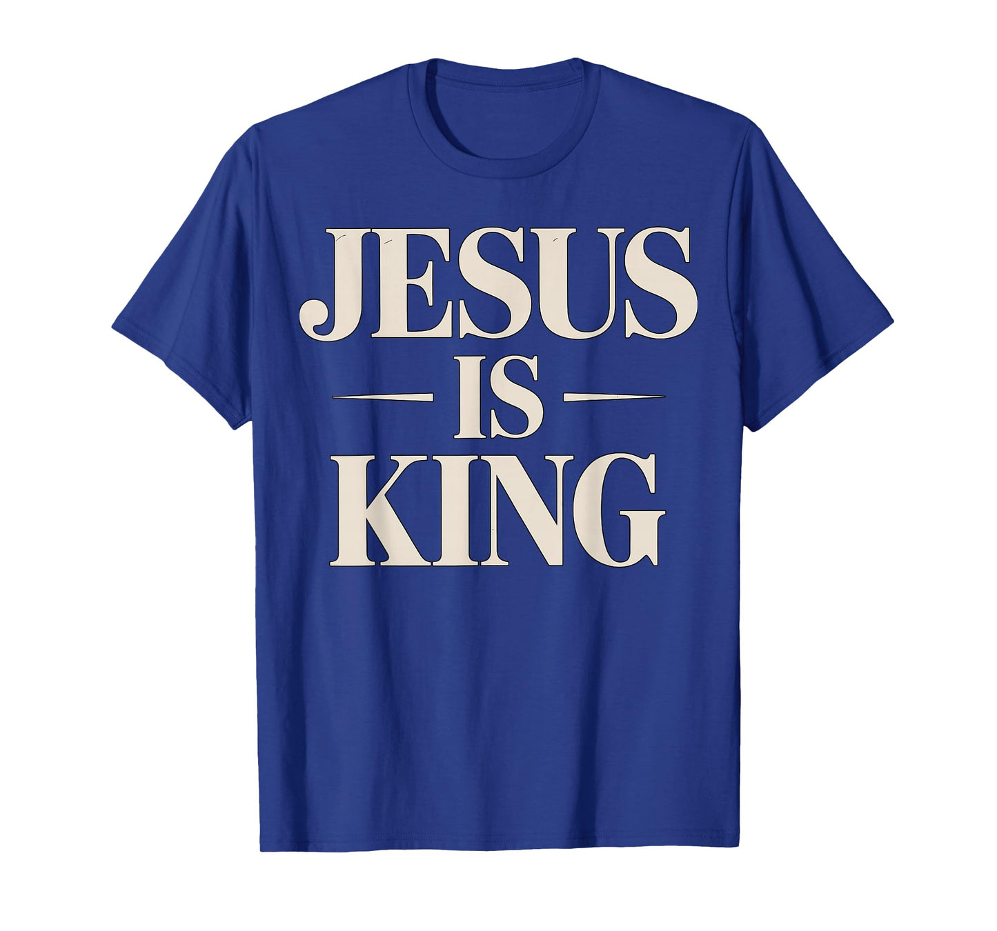 Jesus is King Christian Faith T-Shirt
