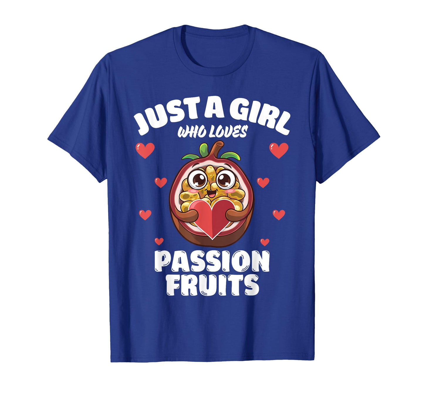 Just A Girl Who Loves Passion Fruits, Passion Fruit Lover T-Shirt
