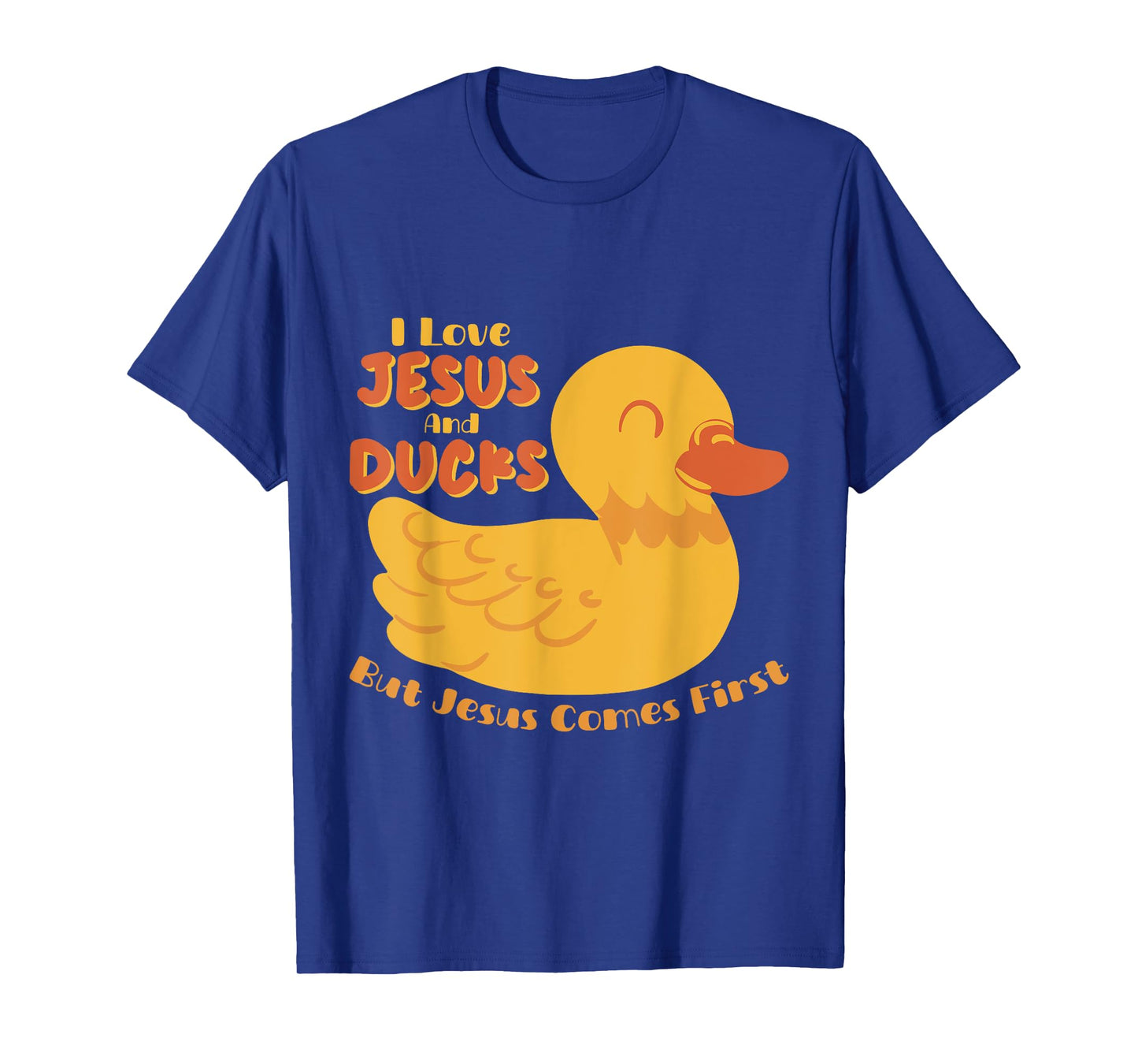 Ducks Lover Christian Religion Faith Jesus Catholic T-Shirt