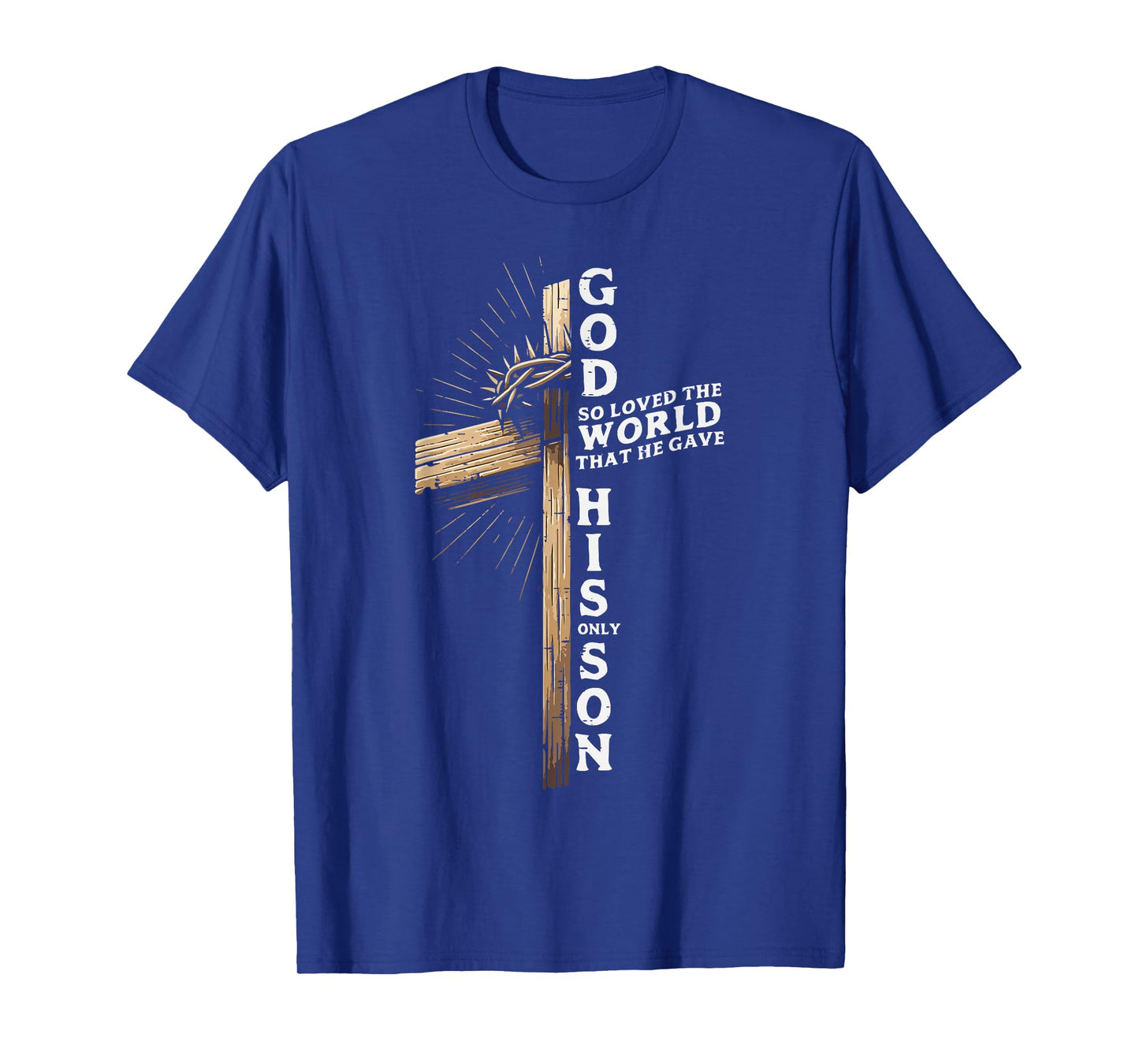 Cross God So Loved World Christian John 3 16 Men Women Kids T-Shirt