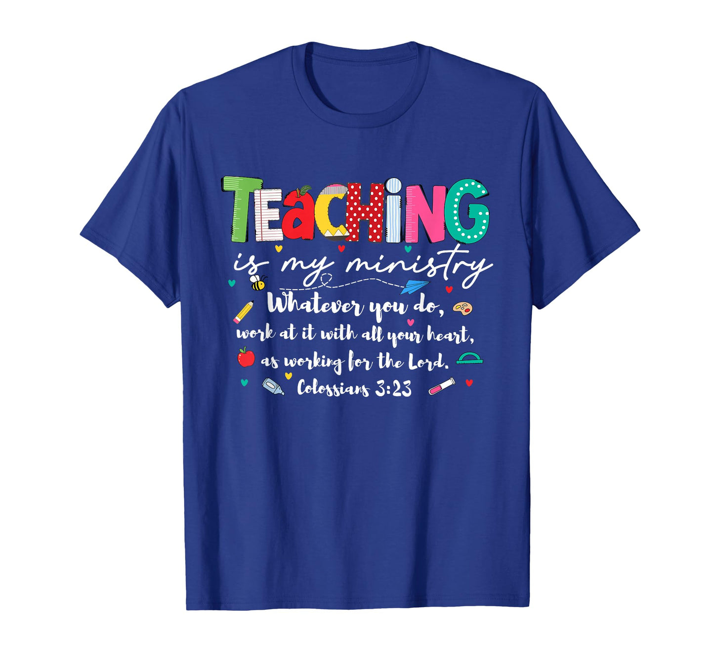 Teaching is My Ministry Christian Teacher Back to School T-Shirt