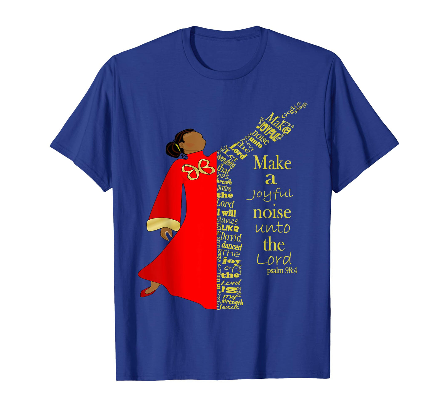 Praise Dancer Make A Joyful Noise Faith Liturgical Dancewear T-Shirt