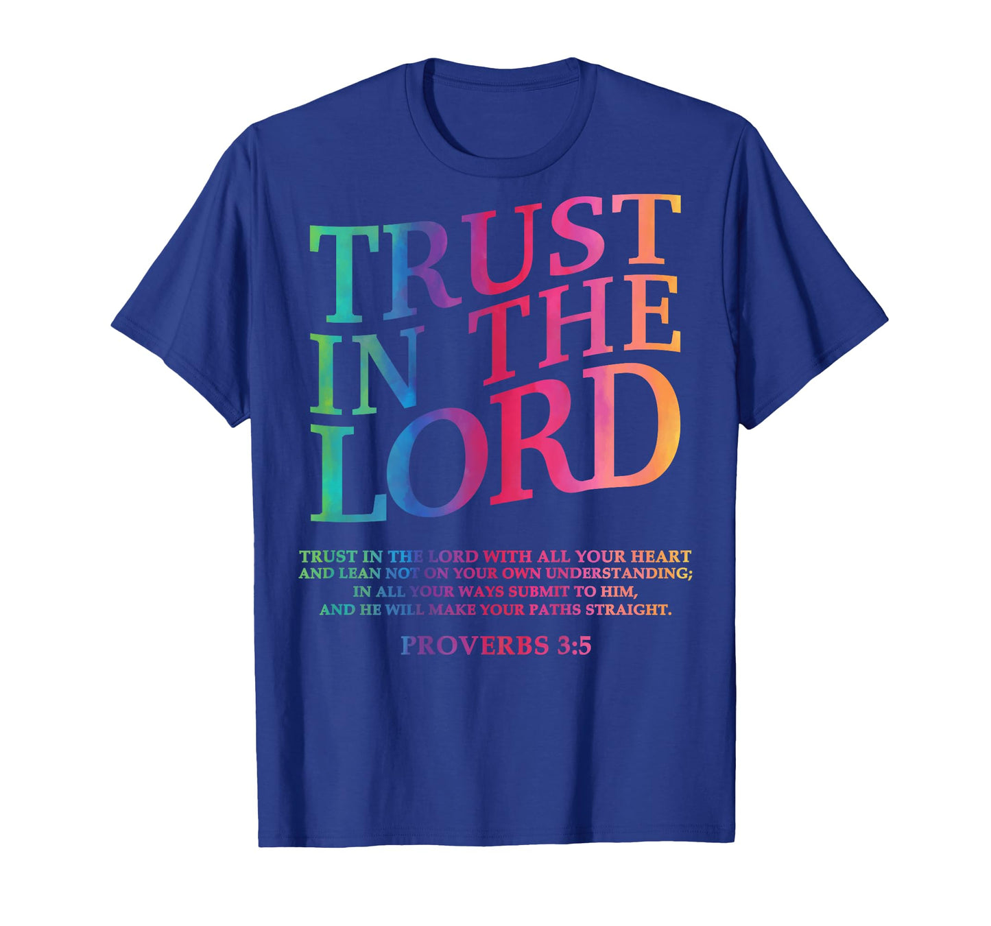 Trust In The Lord Christian Jesus God Sister Brother Son Men T-Shirt