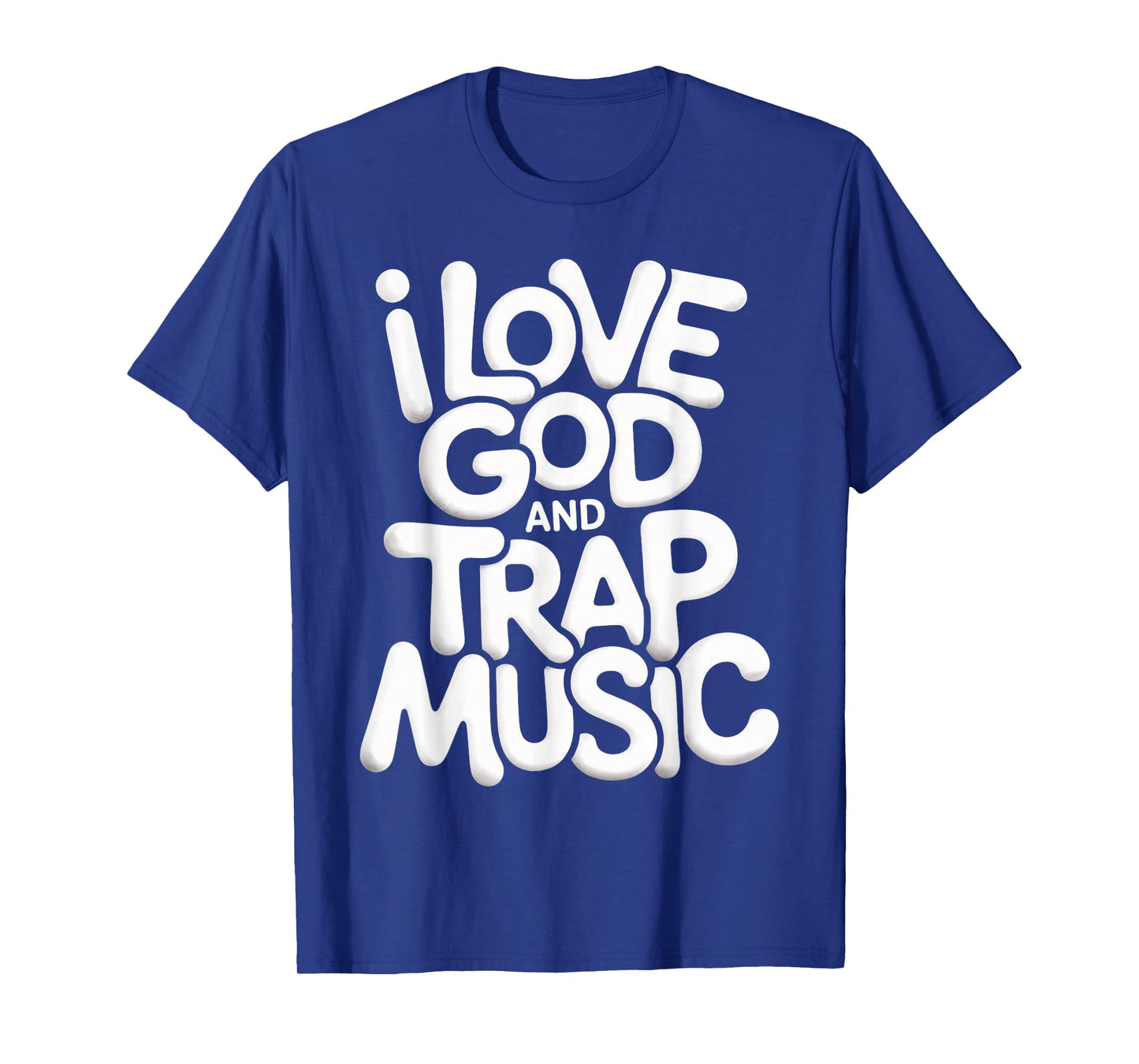 God and Trap Music Techno House Music Trap Music T-Shirt