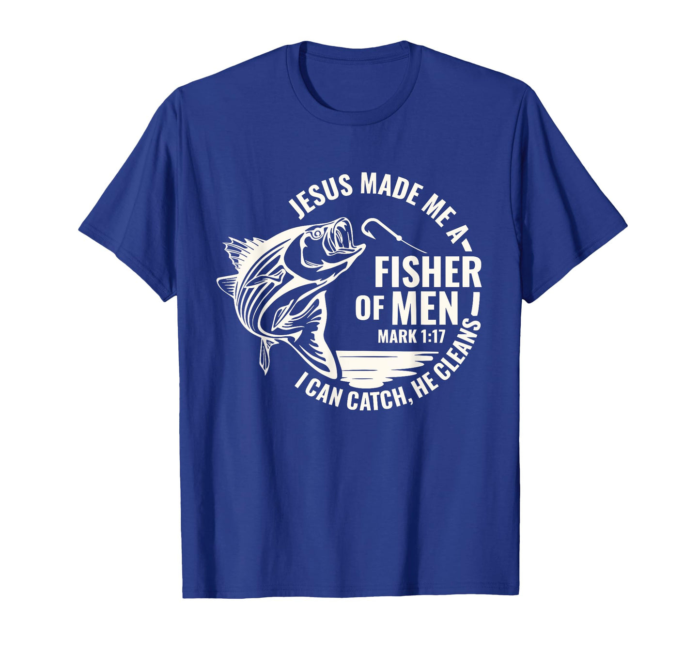 Men Fishing Fisherman Christian Father's Day T-Shirt
