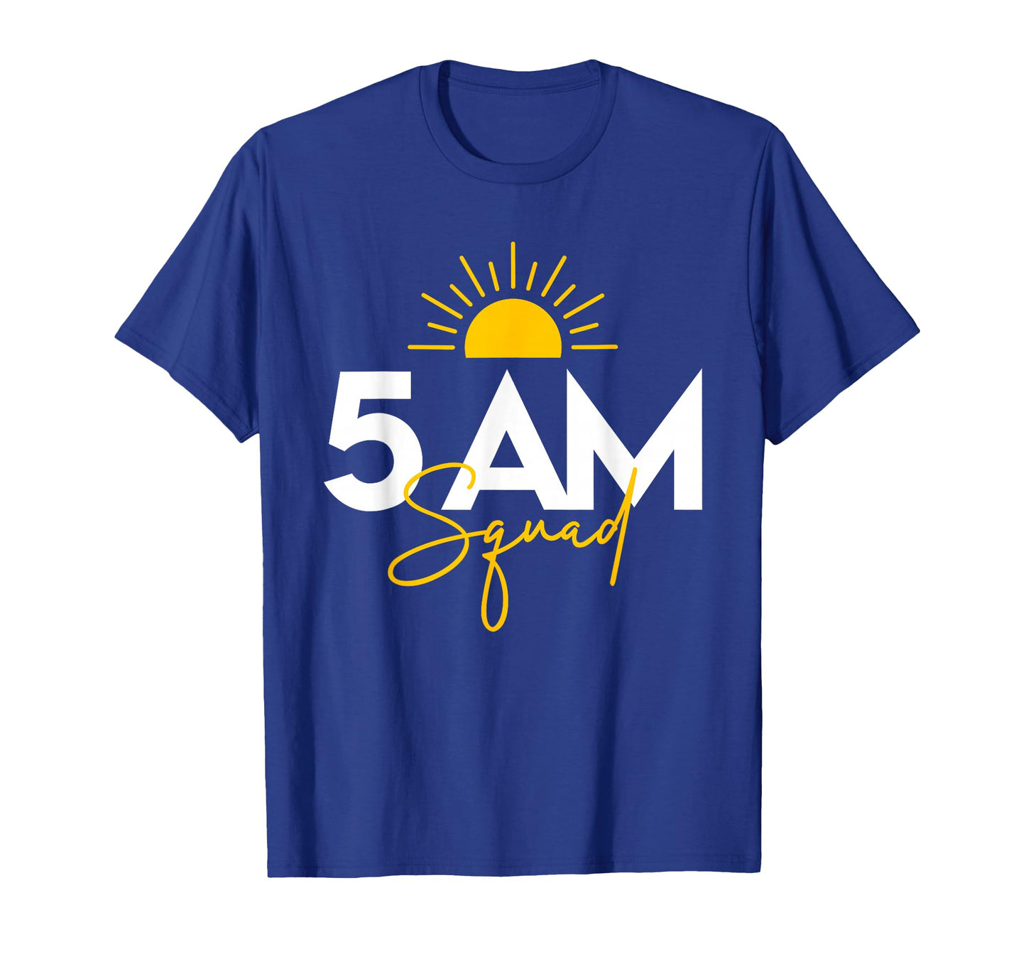 Funny Gym Workout Lovers Fitness Crew - 5 Am Squad T-Shirt