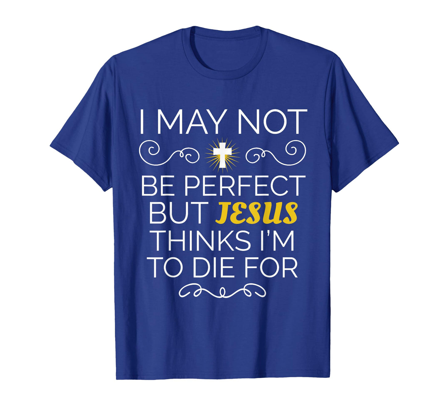 Jesus Thinks Im Great Faith Christian T-Shirt