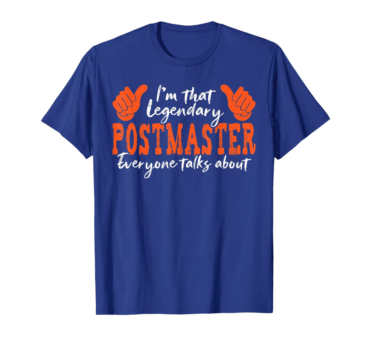 Funny Profession Quote Legendary Postmaster T-Shirt