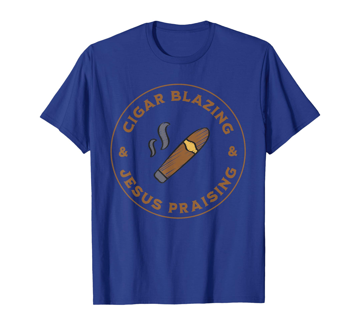 Cigar Blazing & Jesus Praising Christian Cigar Enthusiast T-Shirt