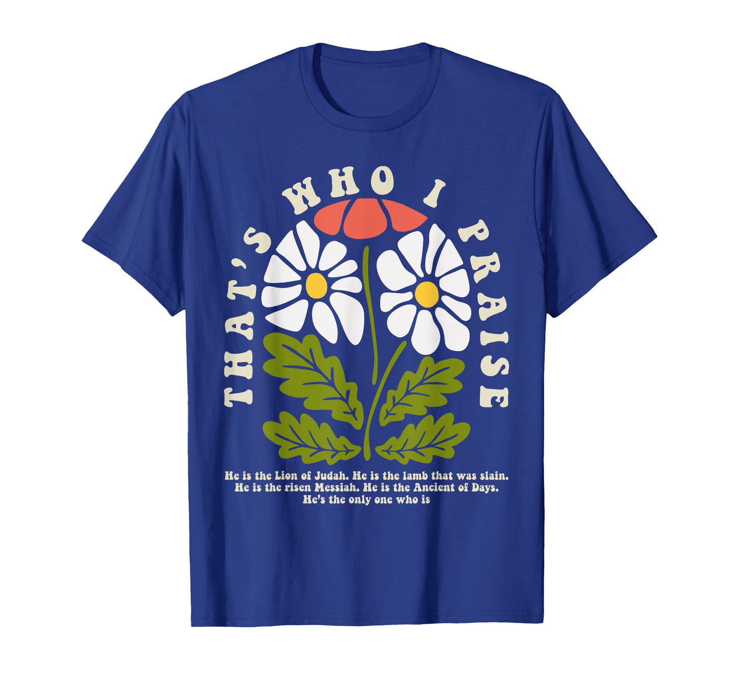 Brandon That's Who I Praise Jesus Christian Lake Merch T-Shirt