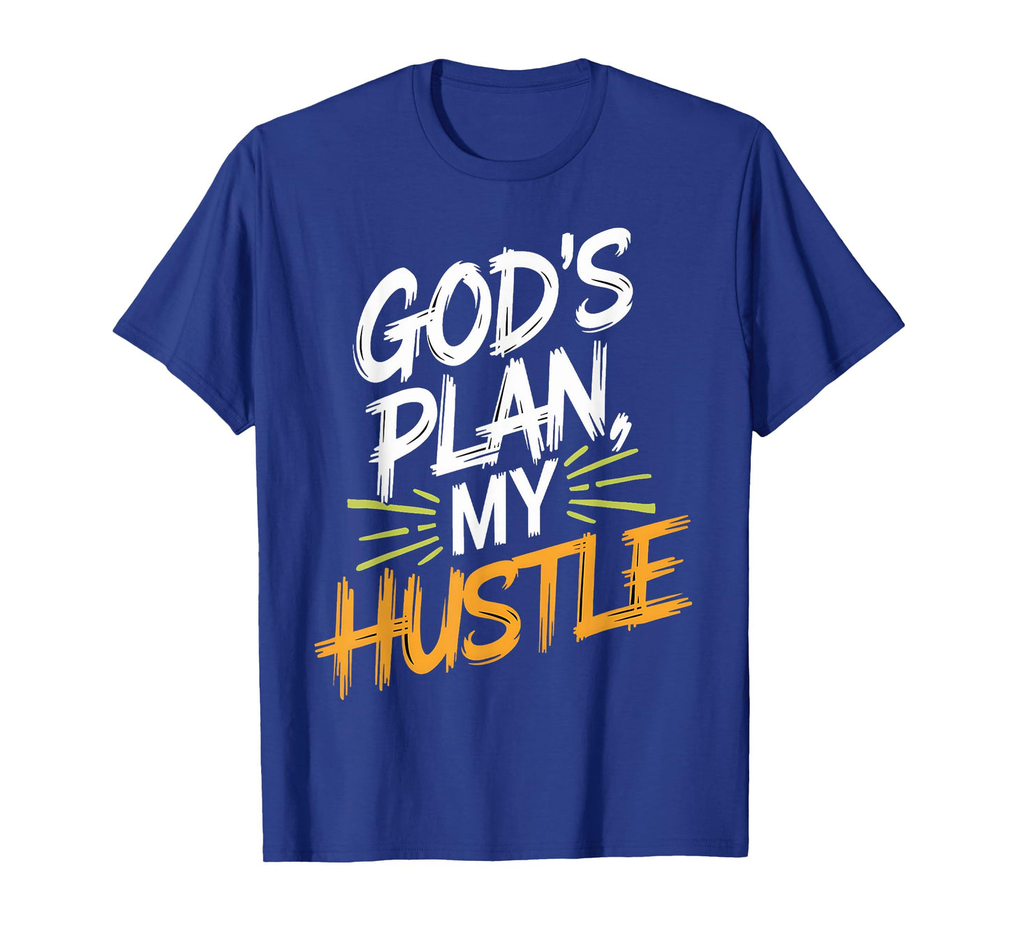 God's Plan My Hustle Entrepreneur Christian Motivation T-Shirt