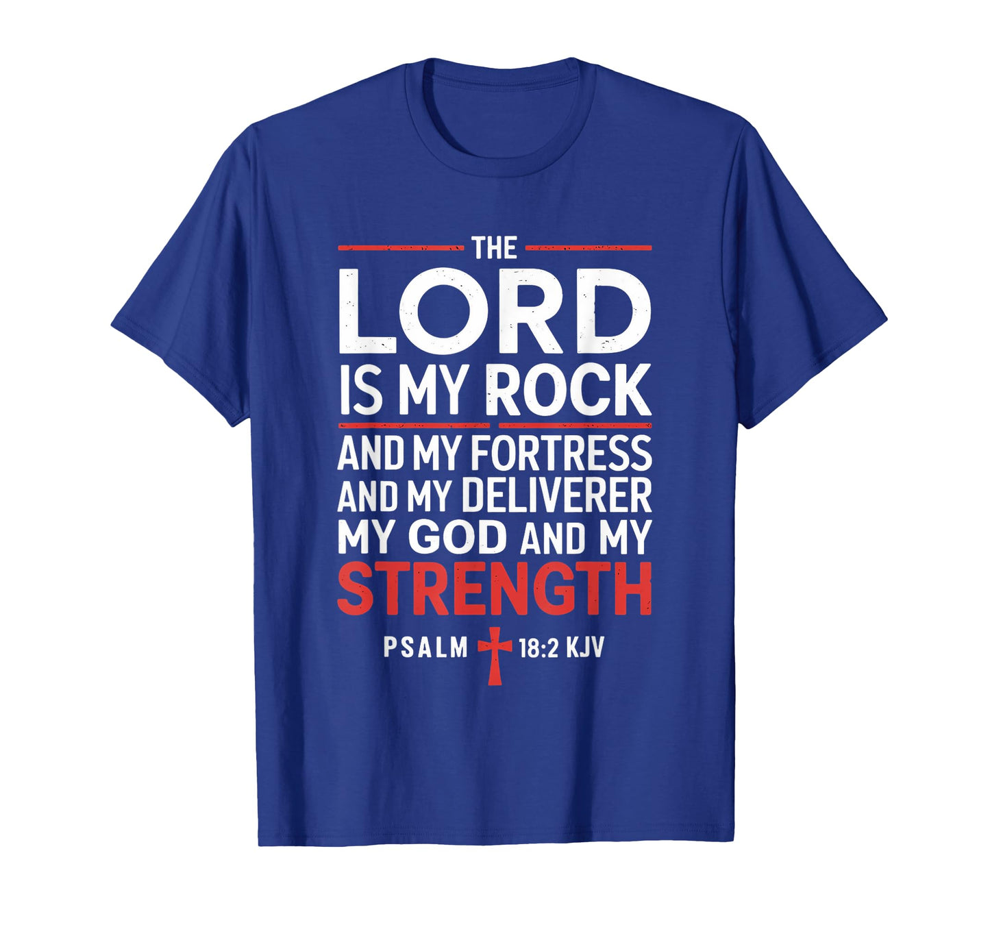 Lord Is My Rock Gospel Christian Pray Faith Bible Verse T-Shirt