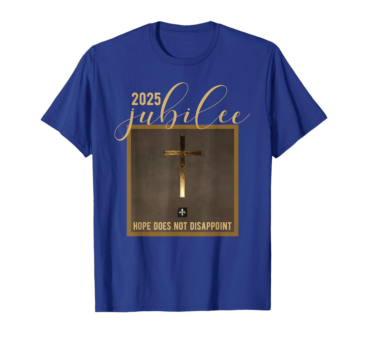 Catholic Jubilee 2025 A Year Of Hope Holy Door T-Shirt