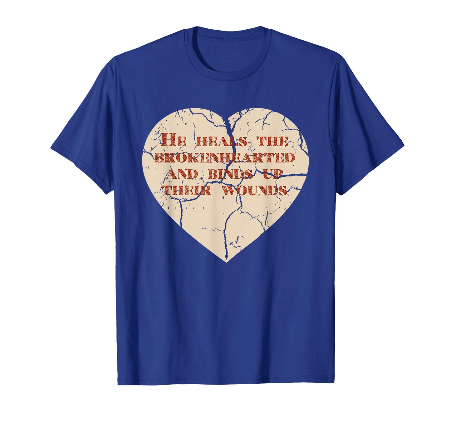 God and Christian Psalm 147:3 Healing Heart Jesus T-shirt T-Shirt