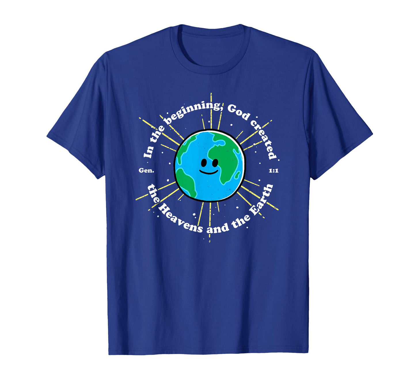 In the Beginning God Created the Heavens and the Earth T-Shirt