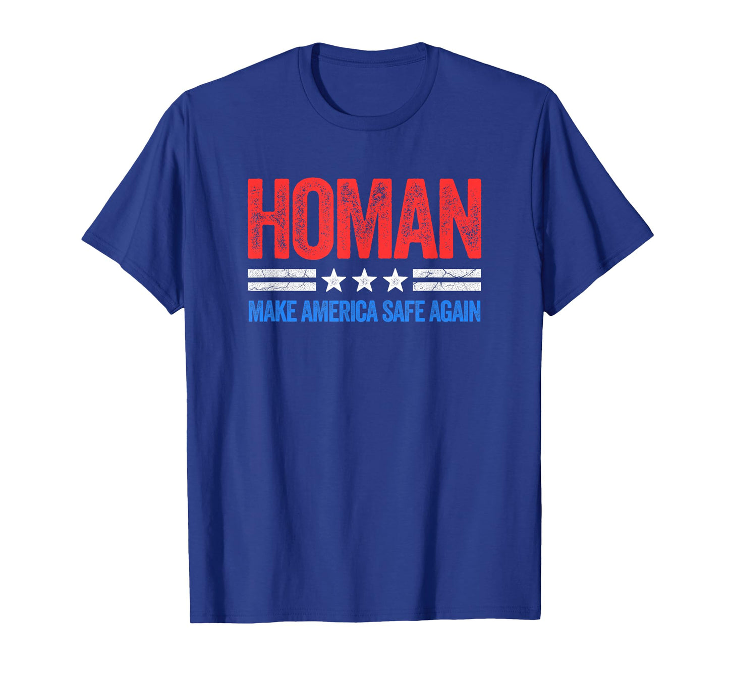 Vintage Style USA Make America Safe Again Tom Homan Funny US Patriotic Party T-Shirt