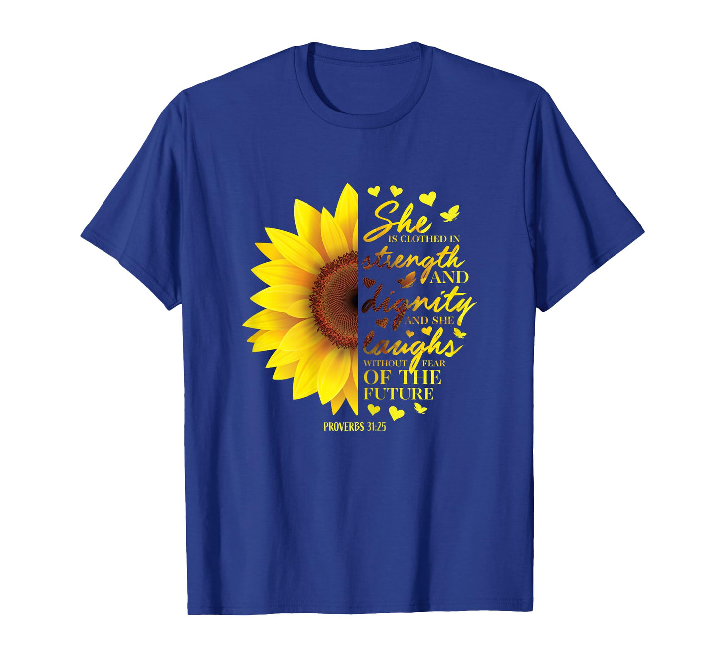 Sunflower Christian Gifts Women Proverbs 31 Bible Verses Her T-Shirt