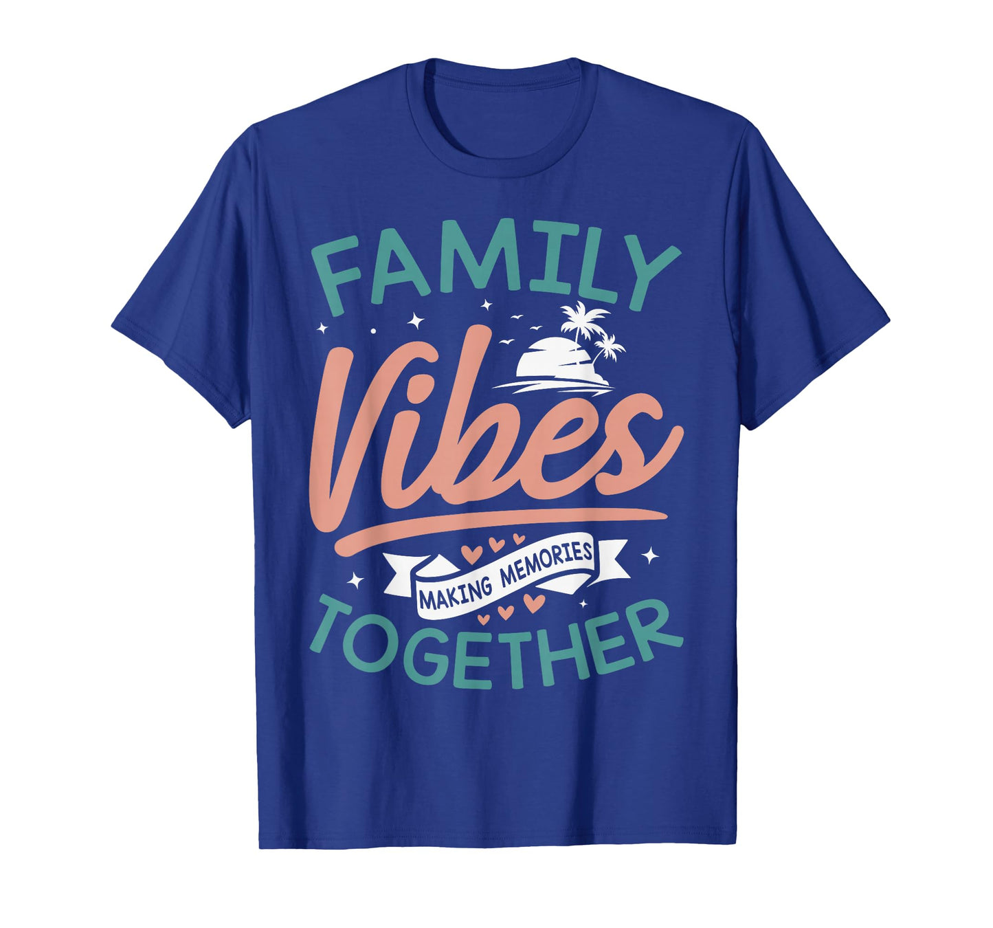 Family Vibes Making Memories Group Matching Family Reunion T-Shirt