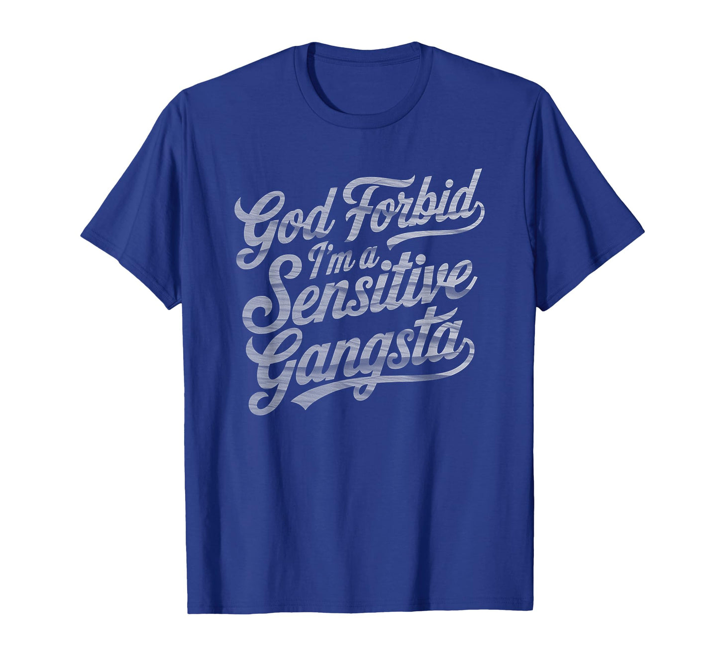 Funny Meme Sensitive Gangsta God Forbid T-Shirt