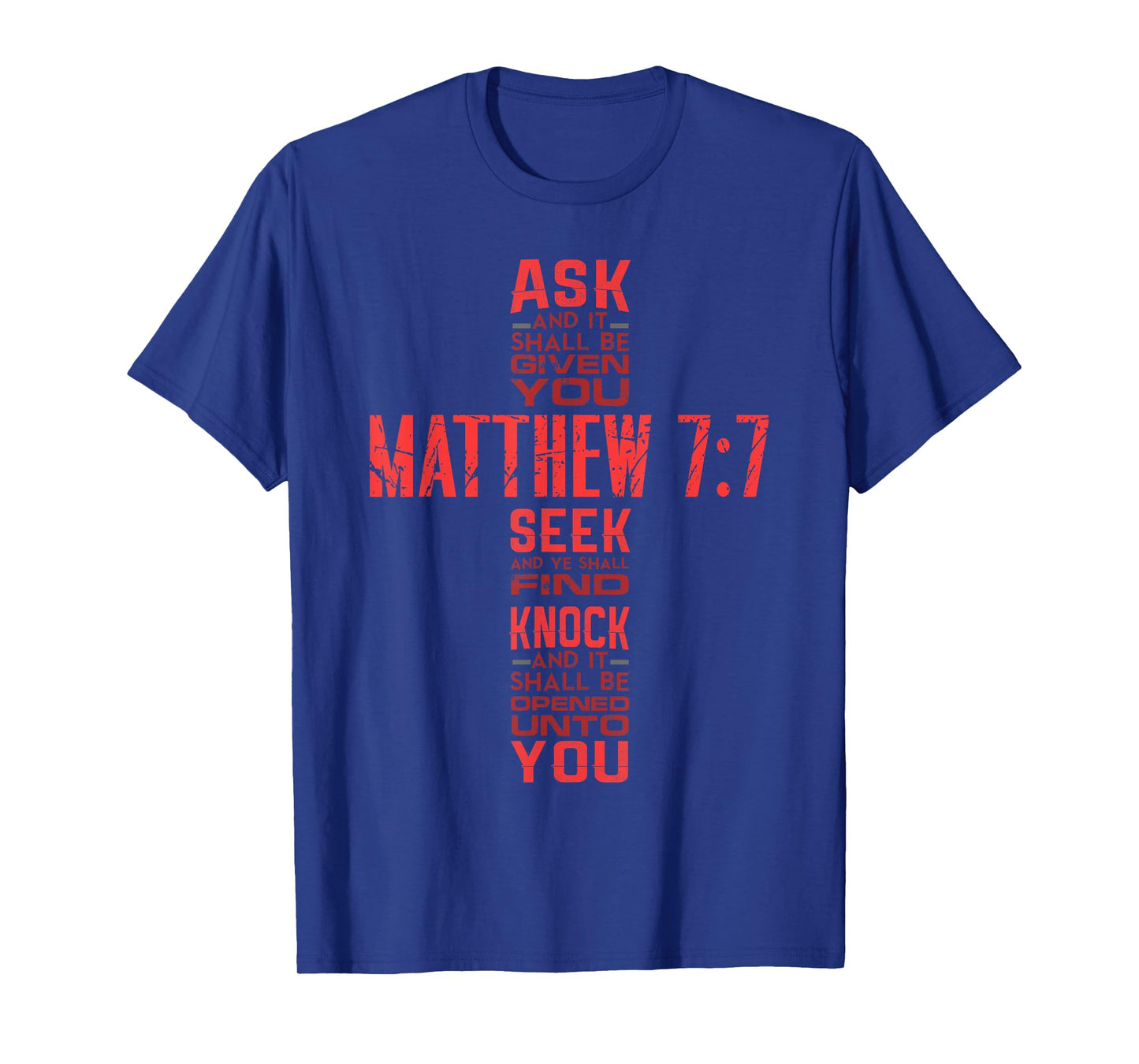 Matthew 7:7 Bible Verse Biblical And Spiritual T-Shirt