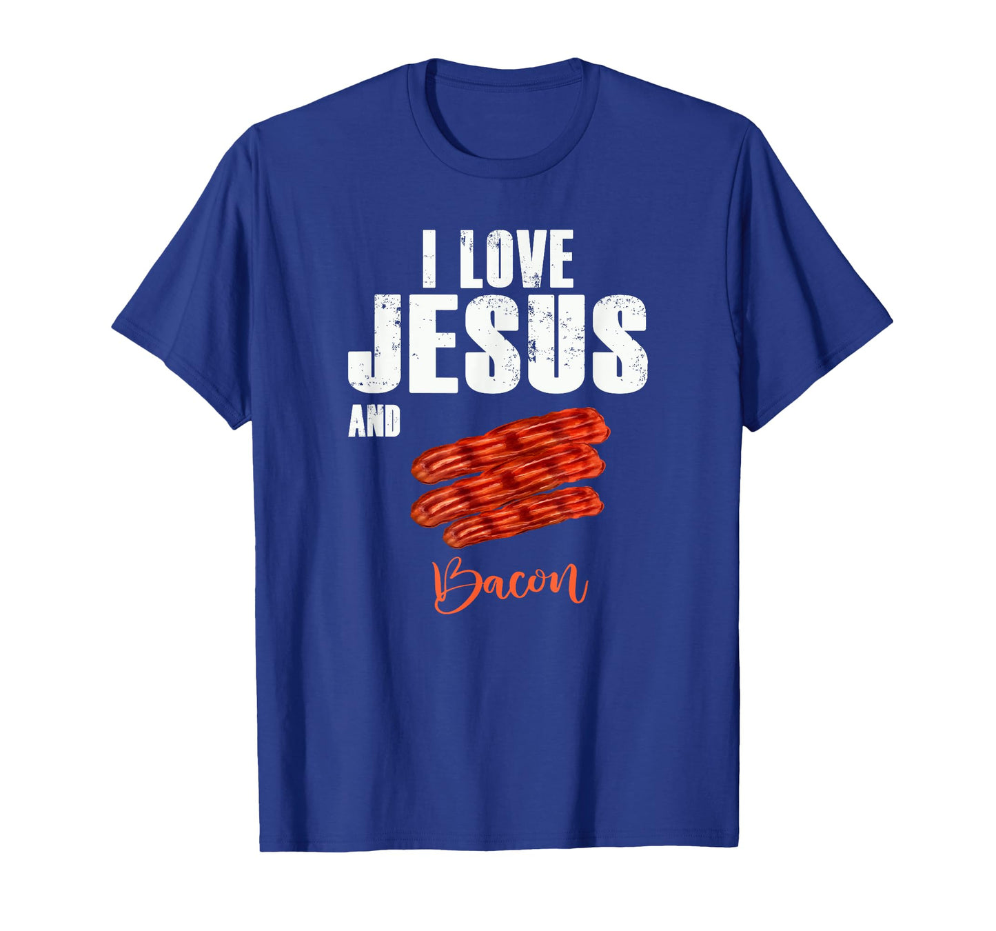 I Love Jesus and Bacon Funny Christian Religious t-shirt T-Shirt