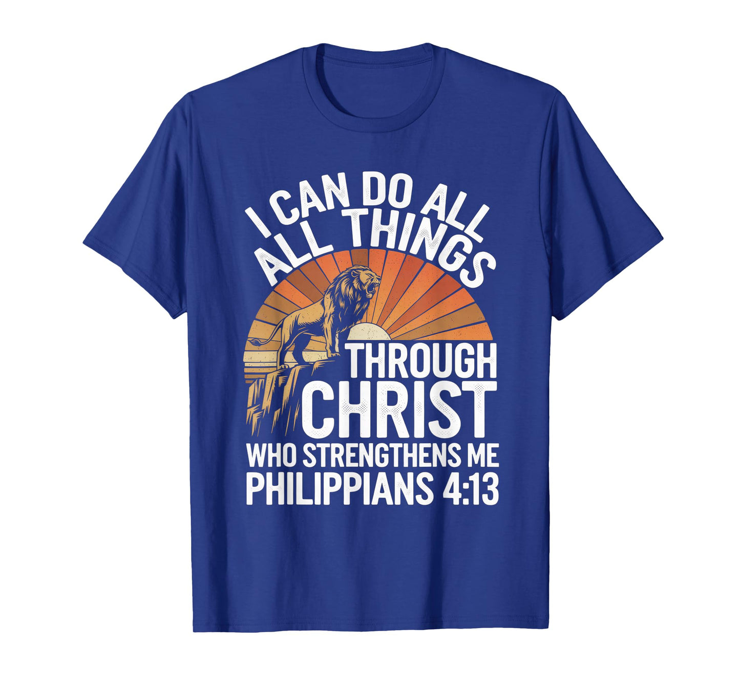 Christian Tshirt Philippians 4:13 Religious Lion Strengthens T-Shirt