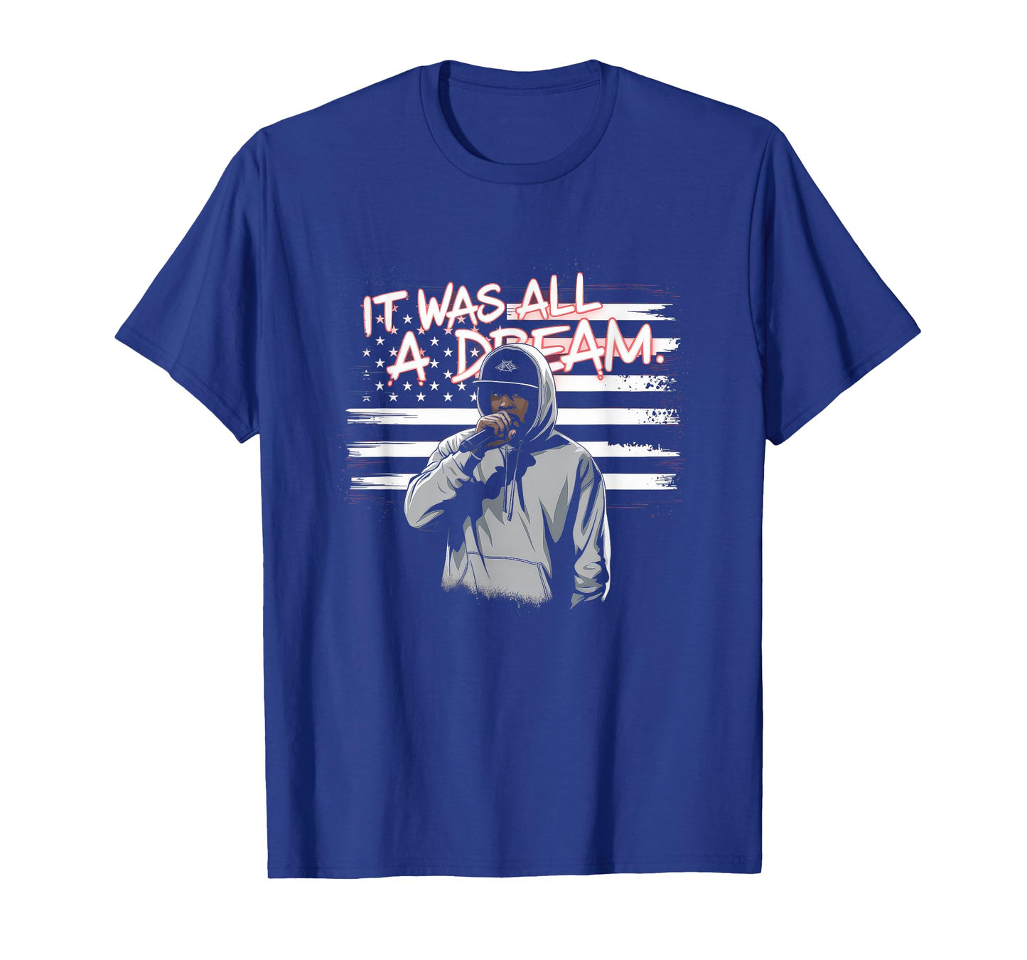It Was A Dream Tshirt Men Women Rap 1990s Music Hip Hop T-Shirt