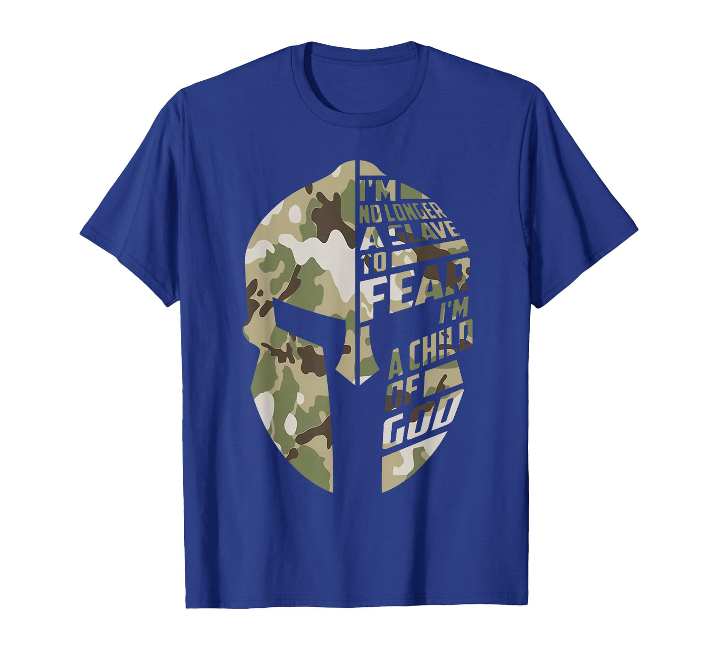 Im No Longer A Slave to Fear I Am A Child of God Camo T-Shirt