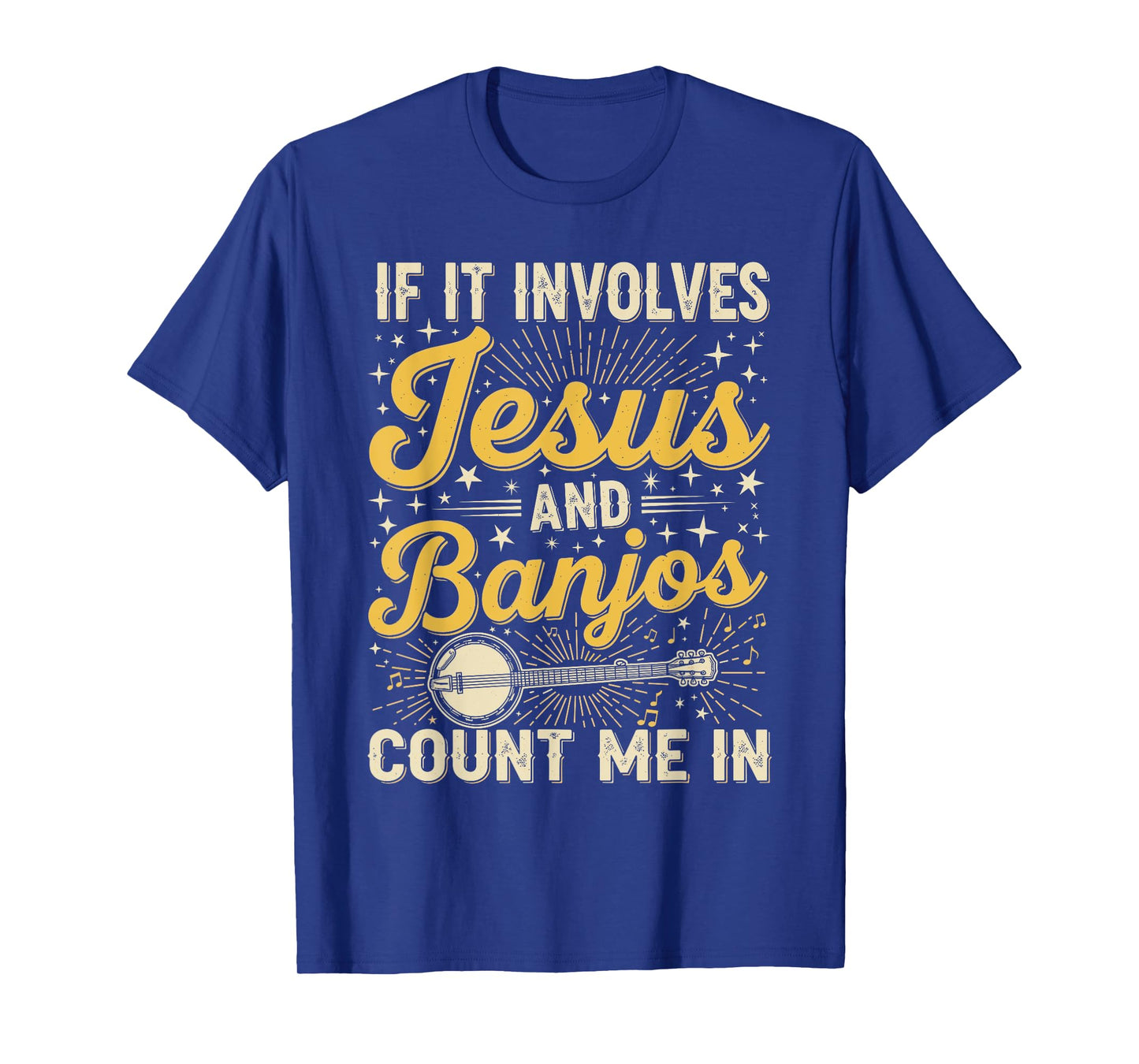 If It Involves Jesus and Banjos Christian Bluegrass Music T-Shirt