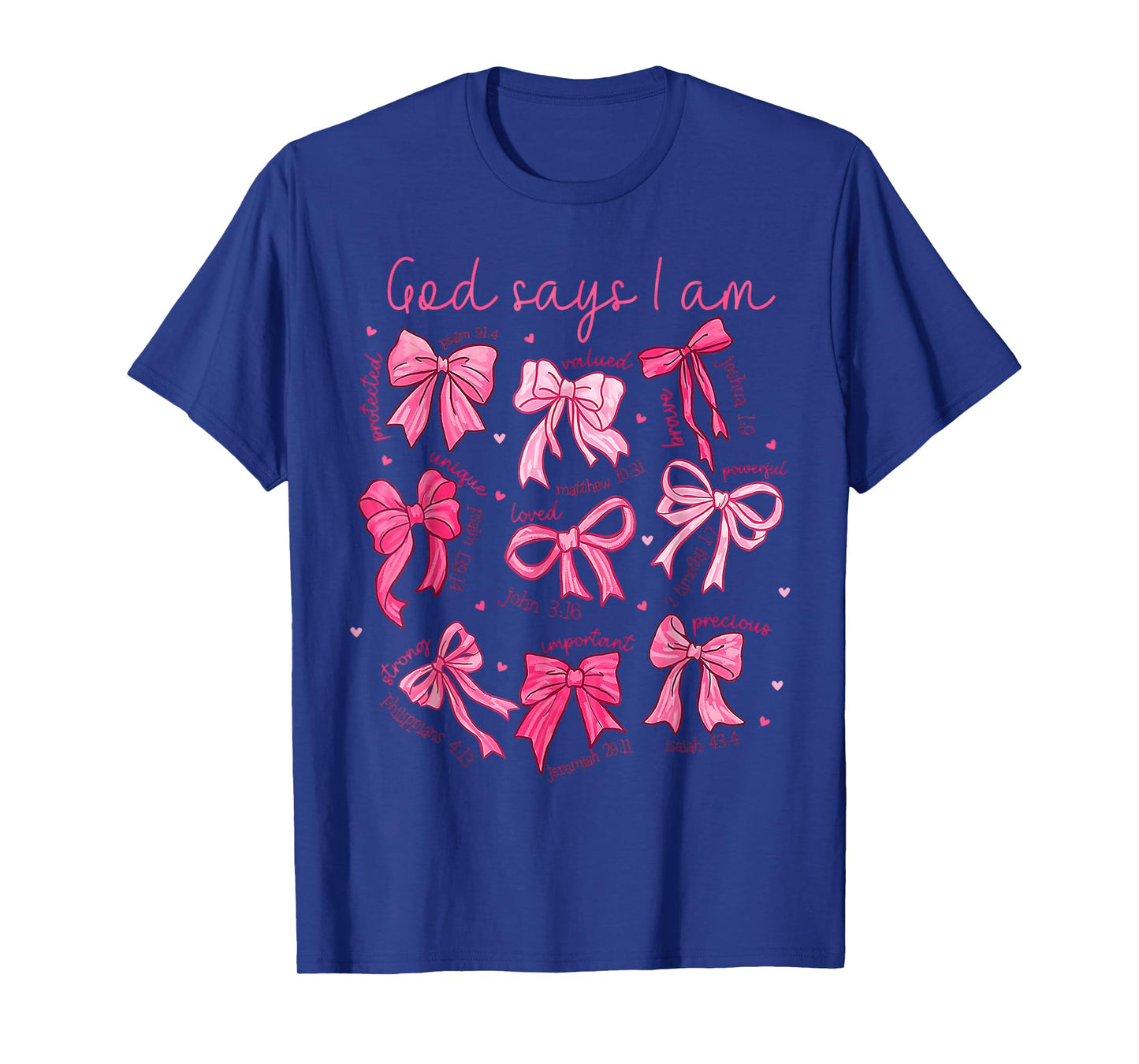 Coquette Bow God Say I Am Christian Girl Bible Verse Jesus T-Shirt