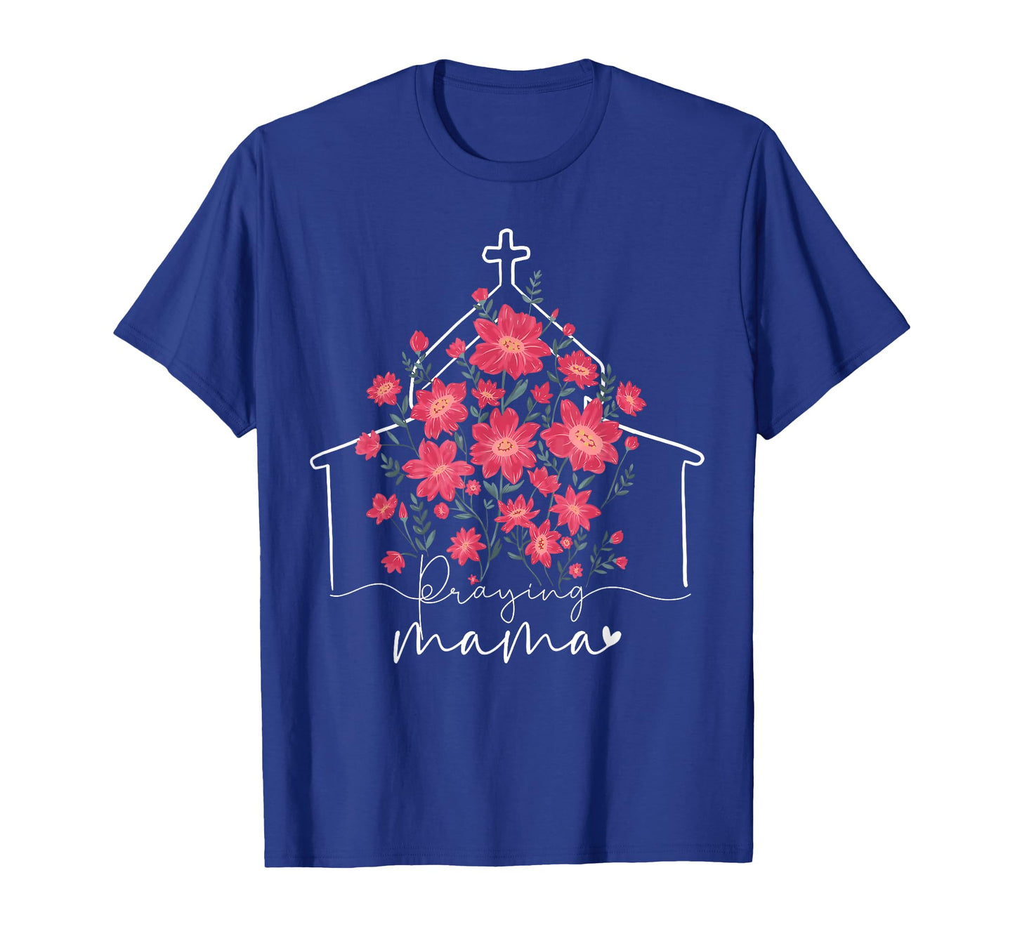 Praying Mama Christian Mommy Wildflower Mother's Day Mom T-Shirt