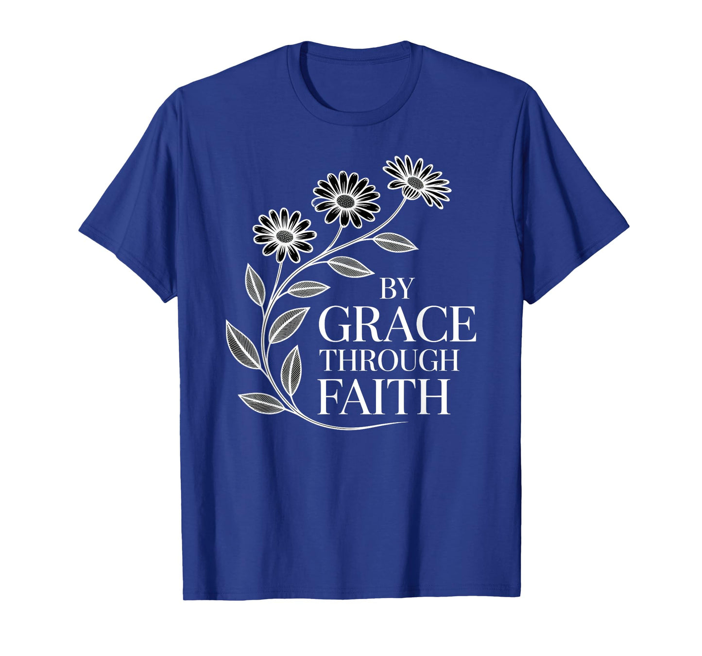 by Grace Through Faith Floral Inspirational Bible Verse T-Shirt