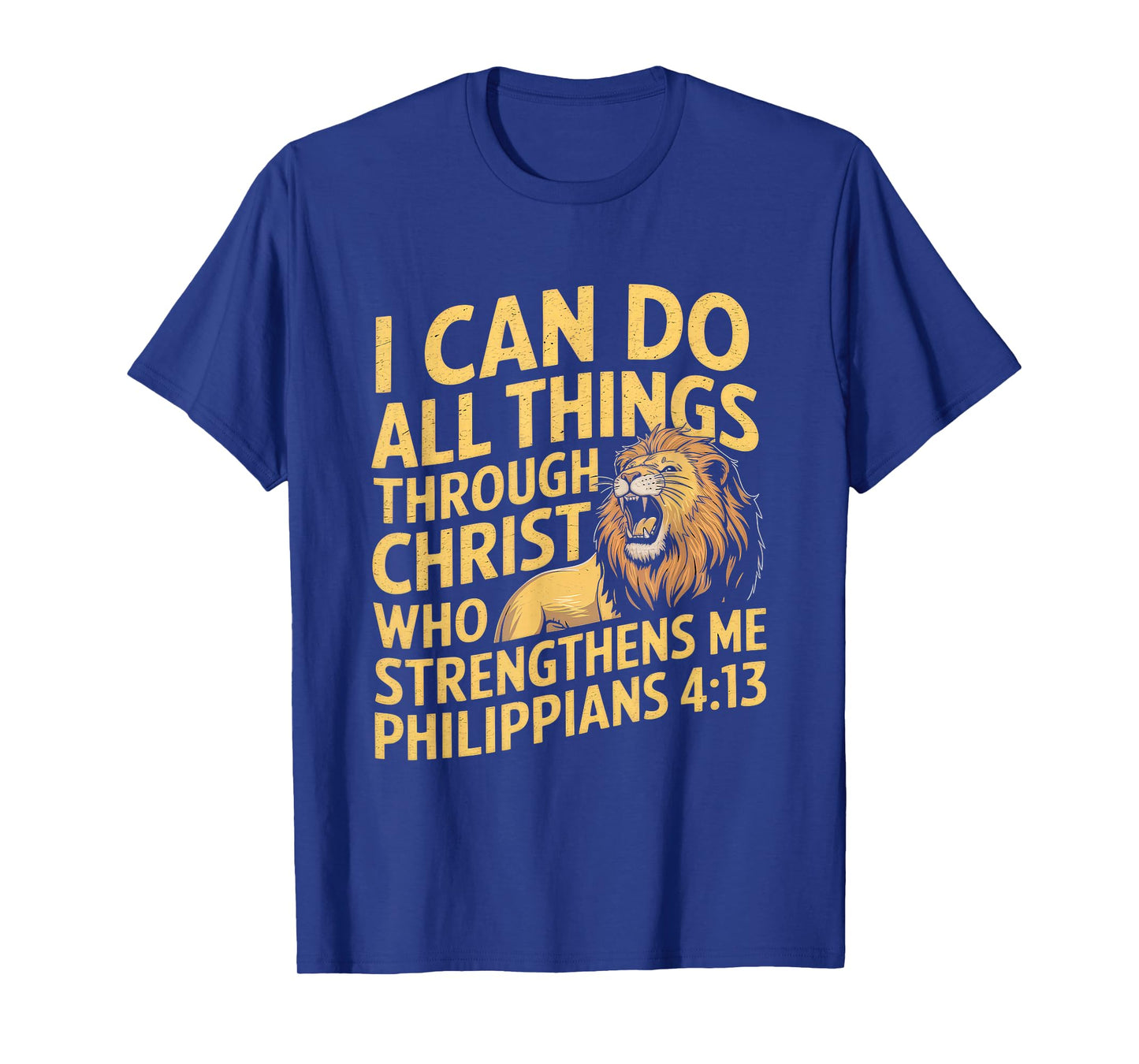 Christian Tshirt Philippians 4:13 Religious Lion Strengthens T-Shirt