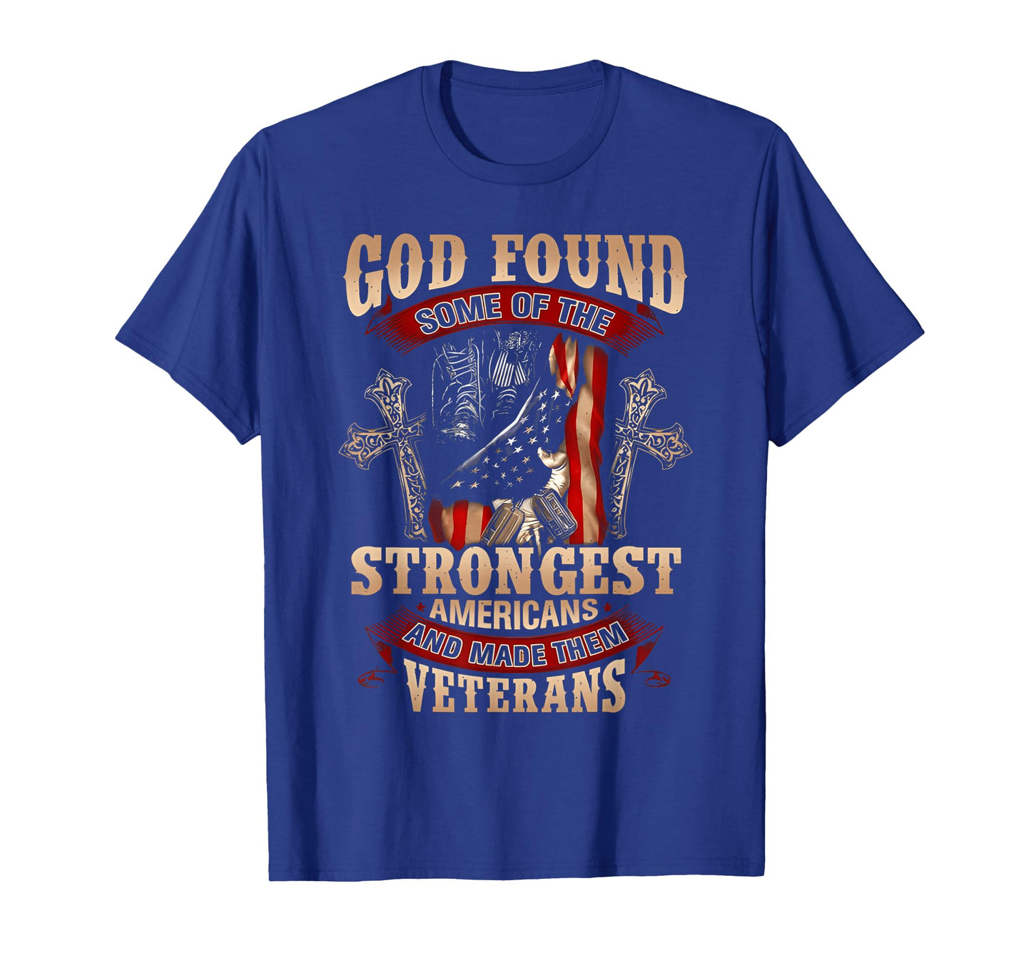 God Found Some Of The Strongest Women And Made Them Veterans T-Shirt