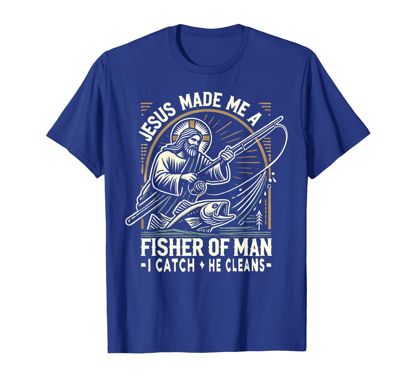 Jesus Made Me A Fisher Of Man Shirt Fishing Bible Verse T-Shirt