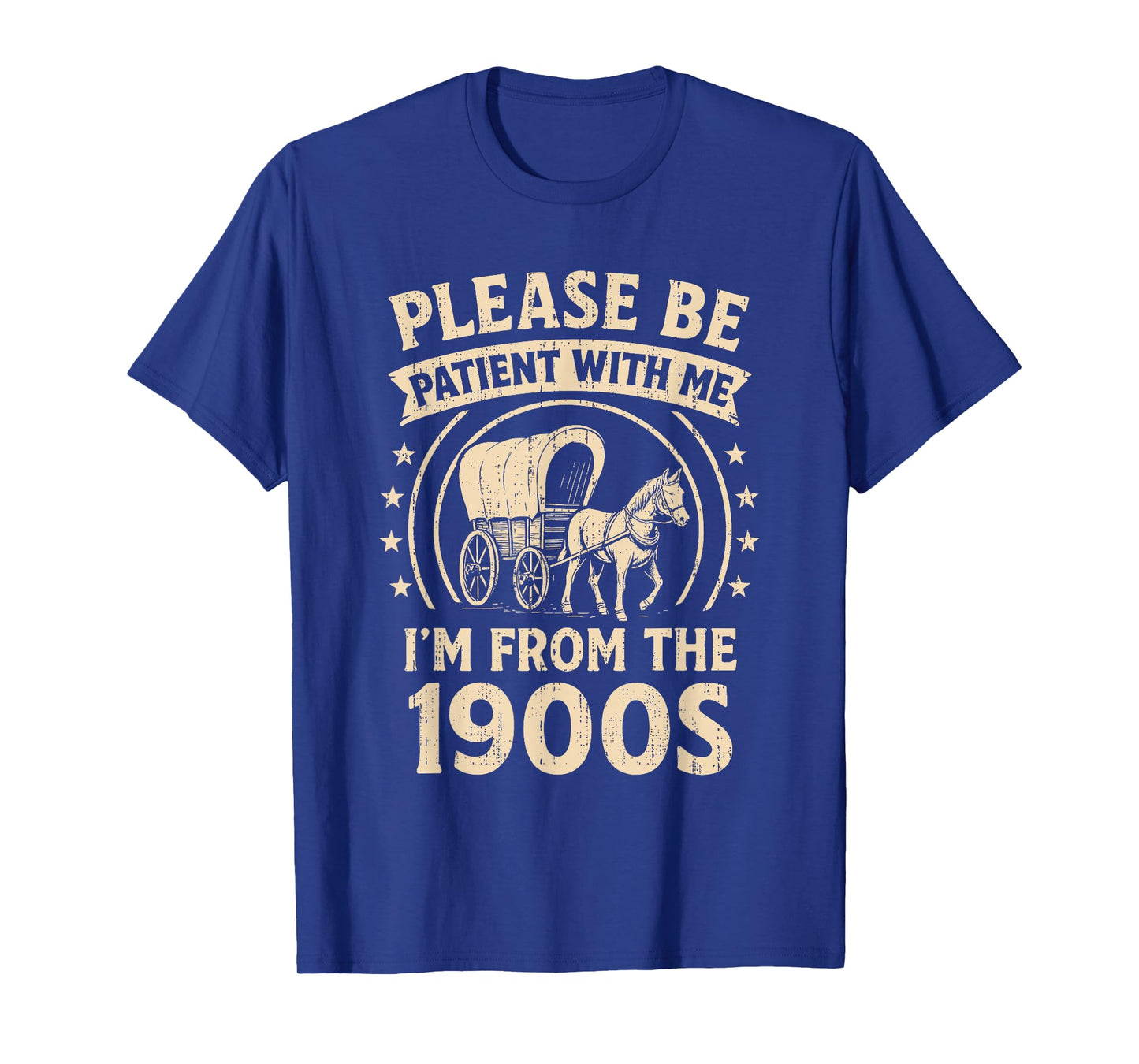 Funny Saying Please Be Patient With Me I'm From The 1900s T-Shirt