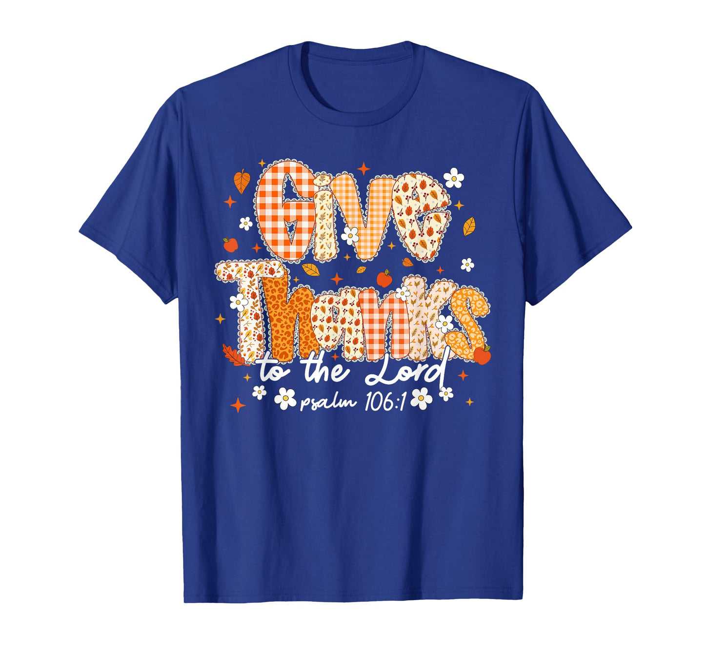 Give Thanks to The Lord Lace Christian Fall Autumn Girly T-Shirt