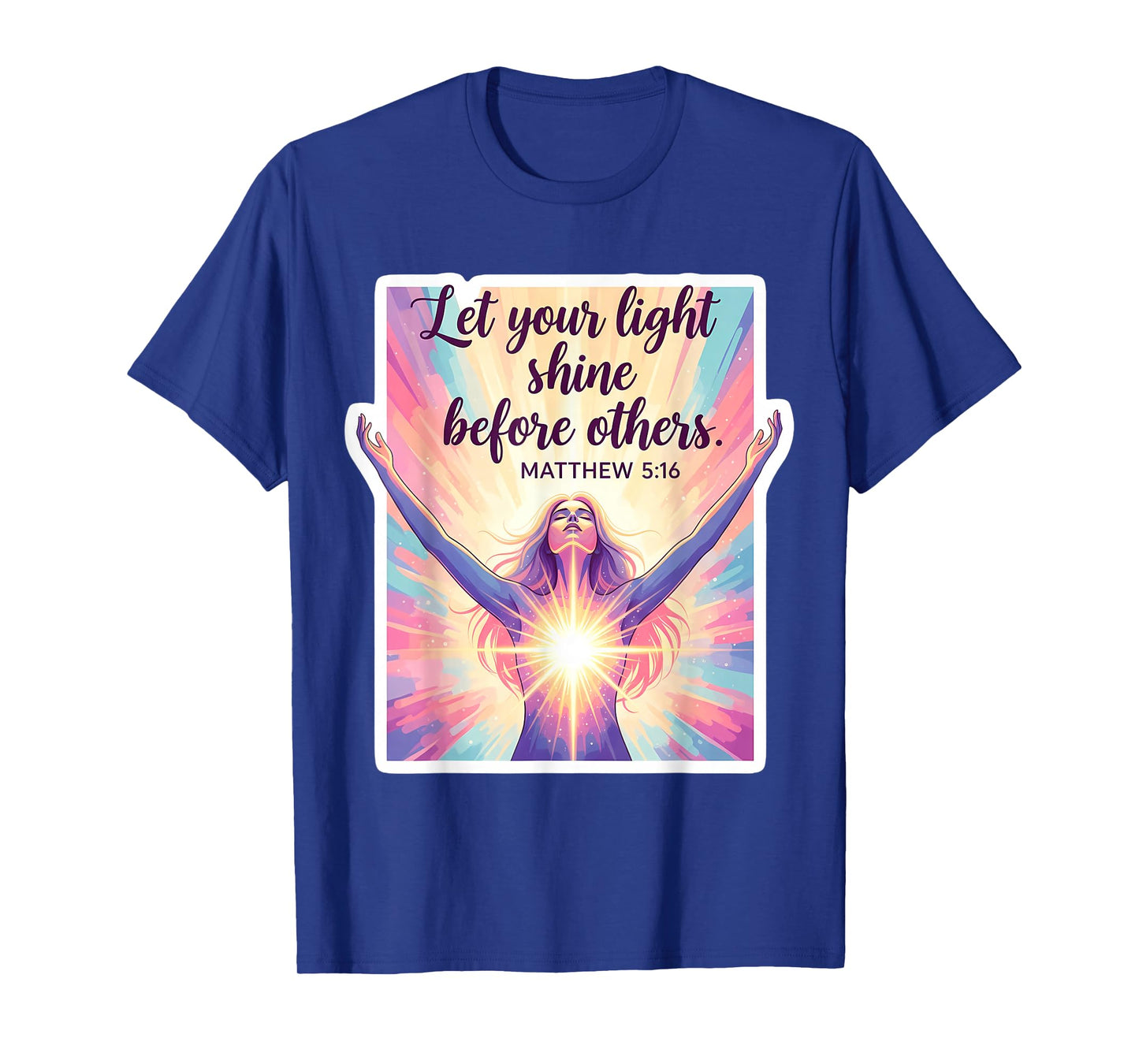 Let Your Light Shine Before Others Christian Bible Woman God T-Shirt