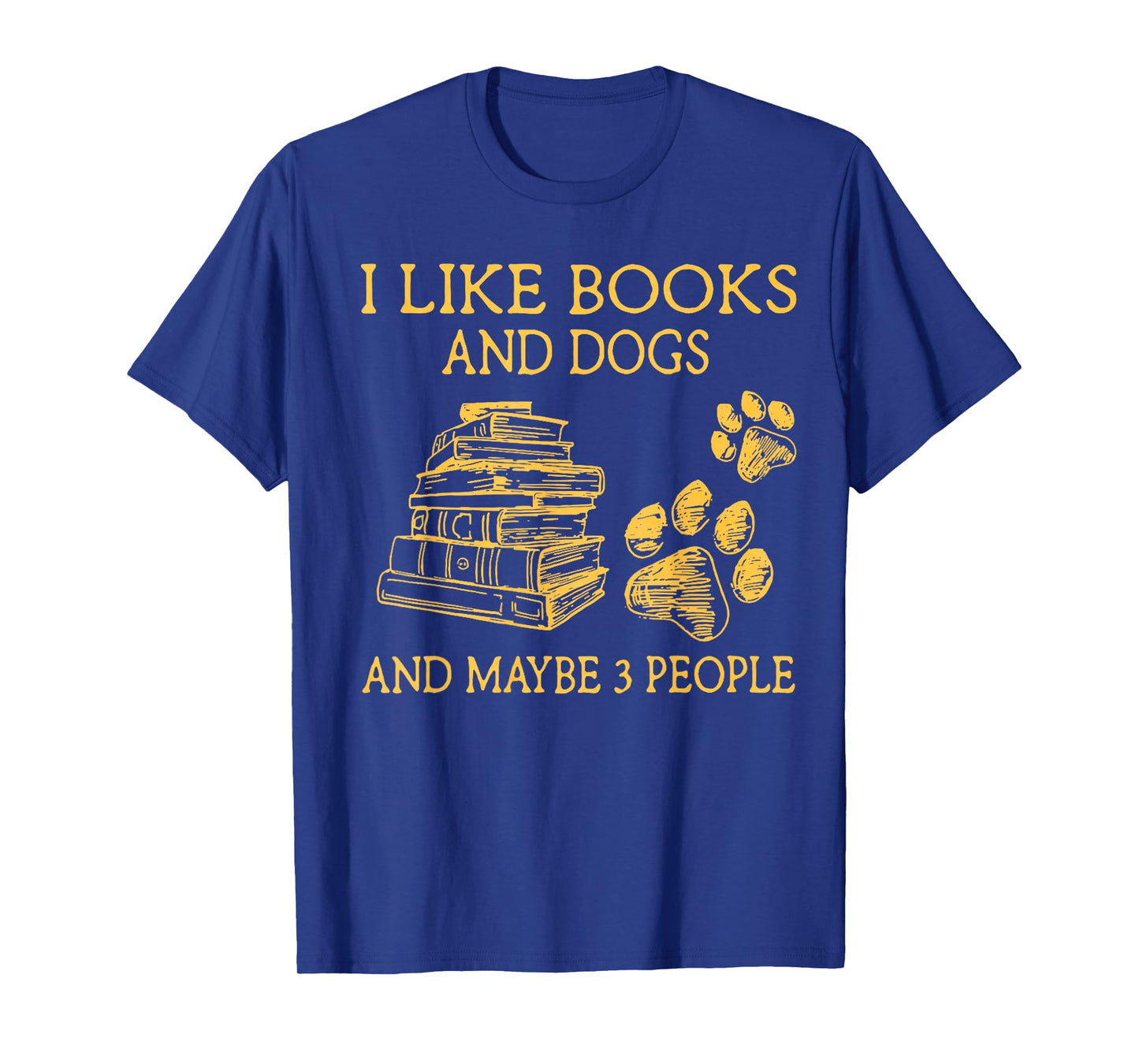 I Like Books And Dogs And Maybe 3 People Vintage T-Shirt