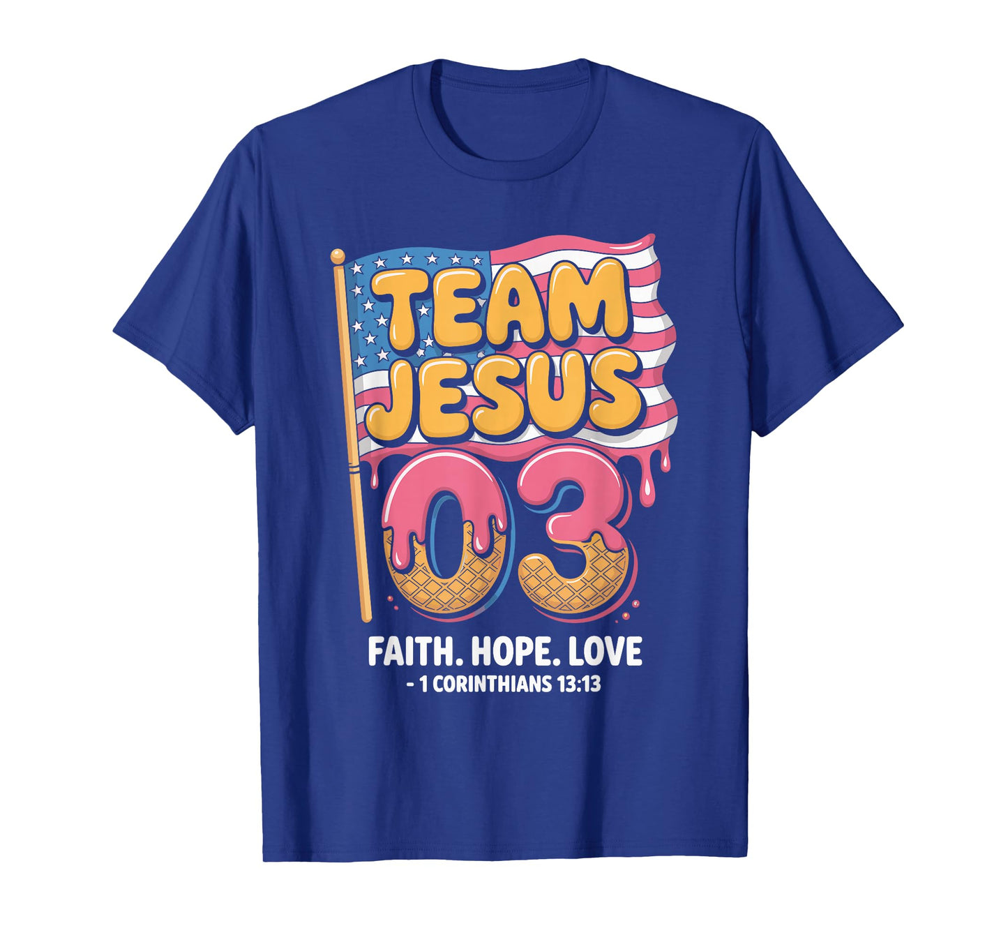 Christian - Team Jesus 03 Faith Hope Love T-Shirt