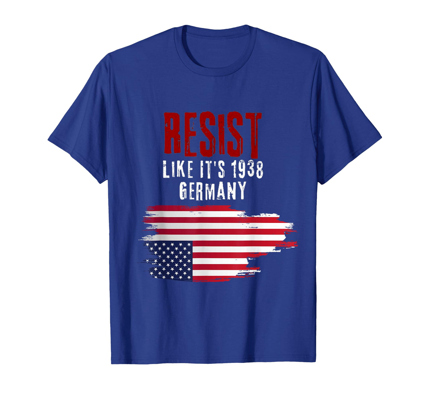 Vintage Resist Like It's 1938 Germany Flag Funny T-Shirt