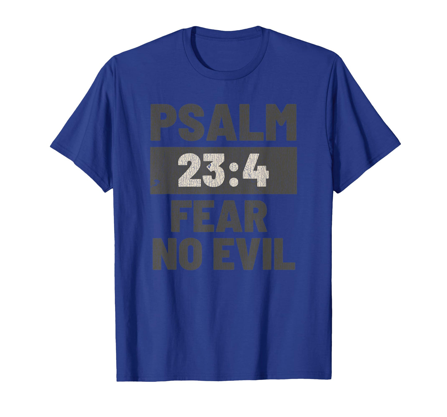 Vintage Psalm 23:4 Fear No Evil Jesus T-Shirt