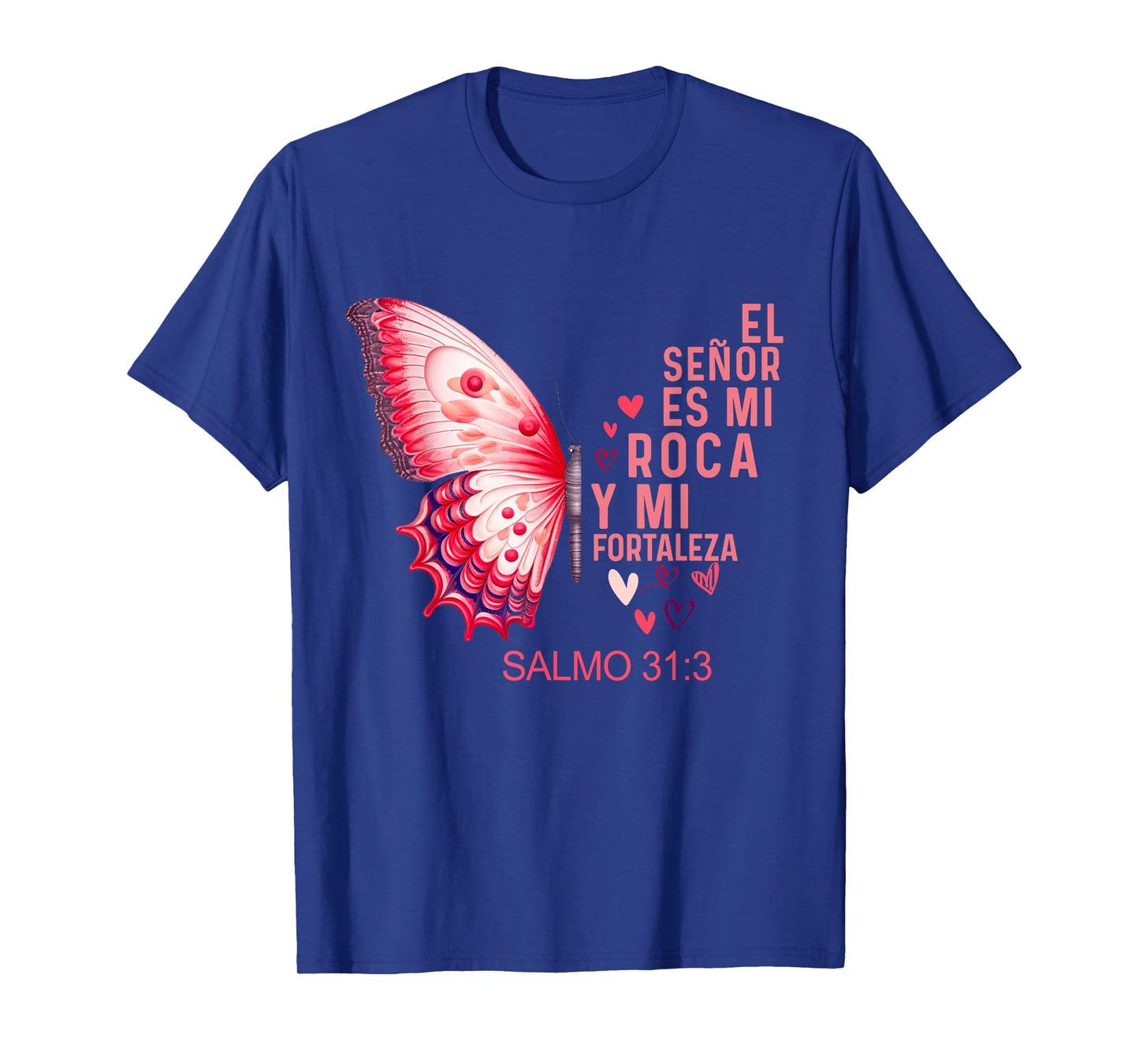 Camiseta cristiana Para Mujer Y Mujer en espanol Salmo 31 T-Shirt