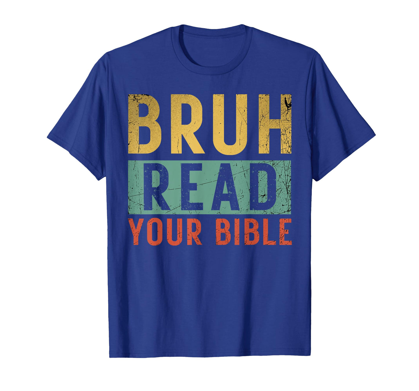 Bruh Meme Read Your Bible God Vintage Modern Christian Faith T-Shirt