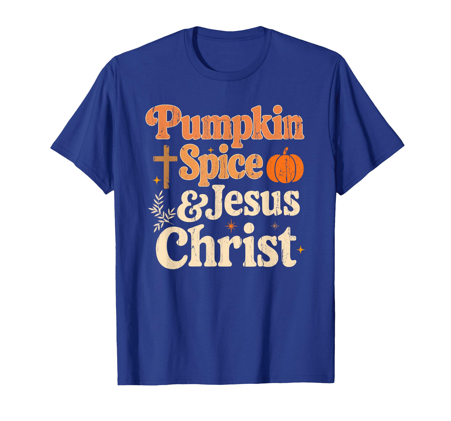 Pumpkin Spice and Jesus Christ, Christian Fall T-Shirt
