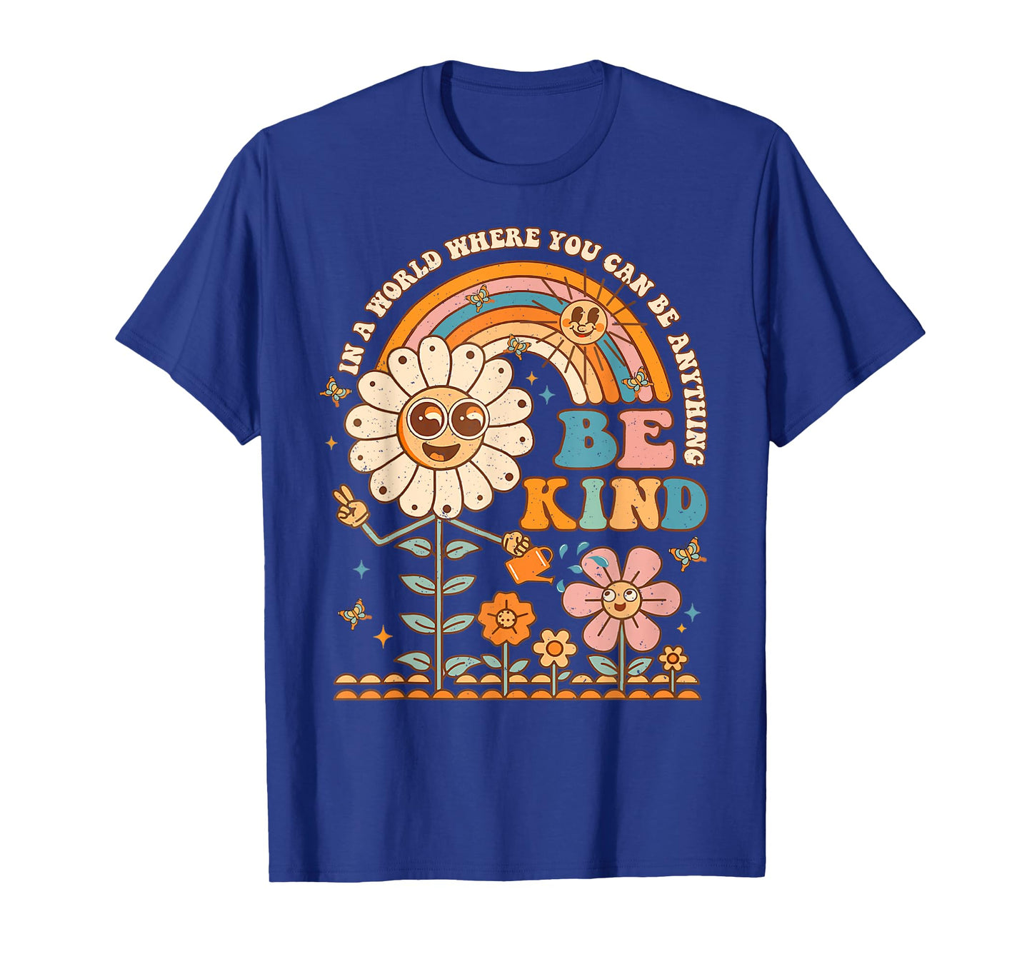 Be Kind Inspirational Positive Vibes Kindness Groovy Retro T-Shirt