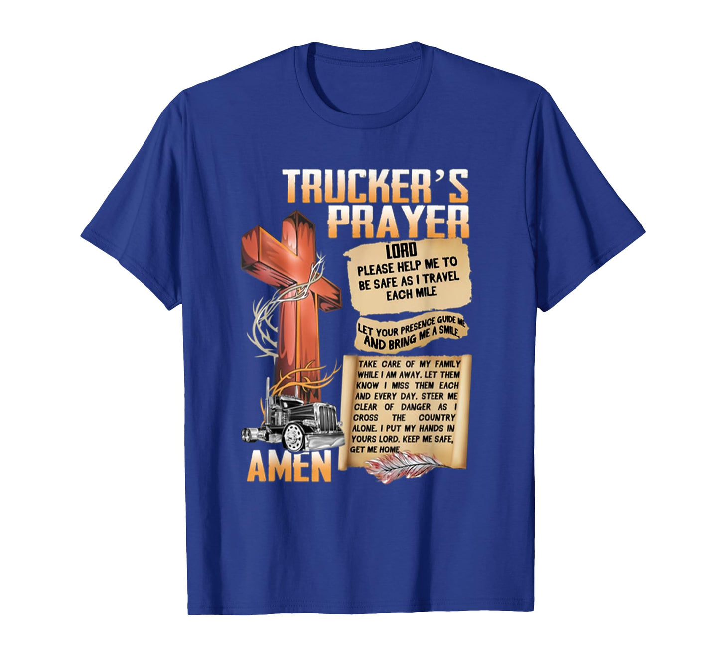 Trucker's Prayer Amen Cross Truck Drive Lover T-Shirt